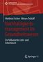 „Nachhaltigkeitsmanagement im Gesundheitswesen“ von Matthias Fischer und Miriam Tetzlaff. Ein Lehr- und Arbeitsbuch.