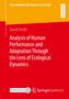 Titel: "Analysis of Human Performance and Adaptation Through the Lens of Ecological Dynamics." Autorenname: David Smith., Buch