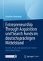 Titel: "Entrepreneurship Through Acquisition und Search Funds im deutschsprachigen Mittelstand". Blaue Farbverläufe, Springer Logo., Buch