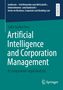 „Artificial Intelligence and Corporation Management“ von Salih Tayfun Ince, mit Springer-Logo und „RESEARCH“-Label., Buch