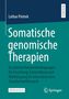 "Somatische genomische Therapien", Lothar Pietrek, mit Schwerpunkt auf rechtlichen Rahmenbedingungen. Springer-Logo unten rechts., Buch