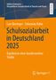 Titel: Schulsozialarbeit in Deutschland 2025. Autoren: Lars Bieringer, Sebastian Rahn. Orange-blaues Design. Springer VS Logo., Buch