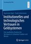 Institutionelles und technologisches Vertrauen in Geldsystemen. Blaues Cover mit Springer Gabler Logo., Buch