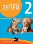 Markus Benzinger: Das waren Zeiten 2 Schülerband Neue Ausgabe Baden-Württemberg, Buch
