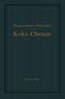 Oskar Simmersbach: Grundlagen der Koks-Chemie, Buch