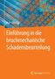 Karl-Otto Edel: Einführung in die bruchmechanische Schadensbeurteilung, Buch