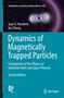 Hui Zhang: Dynamics of Magnetically Trapped Particles, Buch