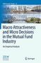Gunnar Lang: Macro Attractiveness and Micro Decisions in the Mutual Fund Industry, Buch