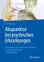 Doris Krüger: Akupunktur bei psychischen Erkrankungen, Buch