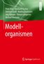 Peter Nick: Modellorganismen, Buch