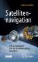 Tobias Schüttler: Satellitennavigation, Buch