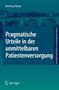 Bernhard Bleyer: Pragmatische Urteile in der unmittelbaren Patientenversorgung, Buch