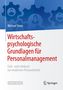 Michael Treier: Wirtschaftspsychologische Grundlagen für Personalmanagement, Buch