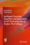 Dewang Chen: Intelligent Processing Algorithms and Applications for GPS Positioning Data of Qinghai-Tibet Railway, Buch