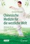 Christian Schmincke: Chinesische Medizin für die westliche Welt, Buch