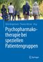 Psychopharmakotherapie bei speziellen Patientengruppen, Buch