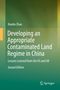Xiaobo Zhao: Developing an Appropriate Contaminated Land Regime in China, Buch