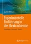 Joachim Dohmann: Experimentelle Einführung in die Elektrochemie, Buch