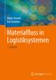 Kai Furmans: Materialfluss in Logistiksystemen, Buch