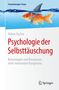 Rainer Sachse: Psychologie der Selbsttäuschung, Buch