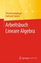 Christian Karpfinger: Arbeitsbuch Lineare Algebra, Buch