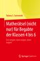 Tatiana S. Samrowski: Matherätsel (nicht nur) für Begabte der Klassen 4 bis 6, Buch