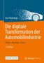 Uwe Winkelhake: Die digitale Transformation der Automobilindustrie, 1 Buch und 1 eBook