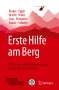 Josef Burger: Erste Hilfe am Berg, Buch