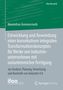Maximilian Dommermuth: Entwicklung und Anwendung eines konsekutiven integralen Transformationskonzeptes für Werke von Industrieunternehmen mit variantenreicher Fertigung, Buch