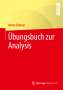 Anton Deitmar: Übungsbuch zur Analysis, Buch