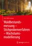 Karl-Willi Lockow: Waldbestandsmessung - Stichprobenverfahren - Wachstumsmodellierung, Buch