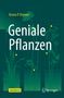 Bruno P. Kremer: Geniale Pflanzen, Buch