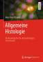 Hans-Peter Elsässer: Allgemeine Histologie, Buch