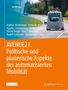 : AVENUE21. Politische und planerische Aspekte der automatisierten Mobilität, Buch,Buch