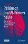 Lars P. Klimaschewski: Parkinson und Alzheimer heute, Buch