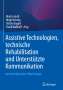 Assistive Technologien, technische Rehabilitation und Unterstützte Kommunikation, Buch