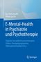 Eva Meisenzahl: E-Mental Health in Psychiatrie und Psychotherapie, Buch