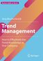 Jörg Blechschmidt: Trend Management, Buch