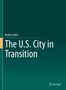 Barbara Hahn: The U.S. City in Transition, Buch