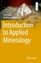 Matthias Göbbels: Introduction to Applied Mineralogy, Buch