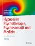 Hypnose in Psychotherapie, Psychosomatik und Medizin, Buch