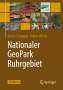Katrin Schüppel: Nationaler GeoPark Ruhrgebiet, Buch