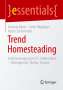 Antonia Bauer: Trend Homesteading, Buch