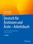 Ulrike Schrimpf: Deutsch für Ärztinnen und Ärzte - Arbeitsbuch, Buch