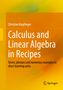 Christian Karpfinger: Calculus and Linear Algebra in Recipes, Buch