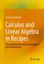 Christian Karpfinger: Calculus and Linear Algebra in Recipes, Buch