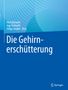 Die Gehirnerschütterung, Buch