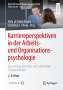 Karriereperspektiven in der Arbeits- und Organisationspsychologie, Buch