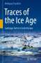 Wolfgang Fraedrich: Traces of the Ice Age, Buch