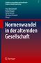 Normenwandel in der alternden Gesellschaft, Buch